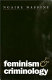 Feminism and criminology /