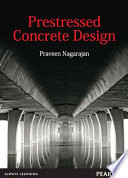 Prestressed Concrete Design, 1/e.