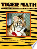 Tiger math : learning to graph from a baby tiger /
