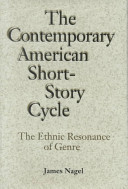 The contemporary American short-story cycle : the ethnic resonance of genre /