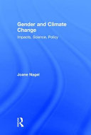 Gender and climate change : impacts, science, policy /