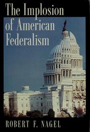 The implosion of American federalism /
