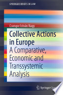 Collective Actions in Europe : A Comparative, Economic and Transsystemic Analysis /
