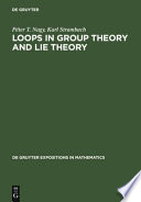 Loops in group theory and lie theory /
