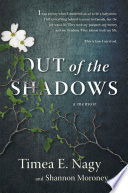 Out of the shadows : a memoir /