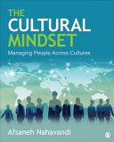 The cultural mindset : managing people across cultures /