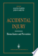 Accidental Injury : Biomechanics and Prevention /