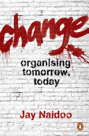 Change : organising tomorrow, today /