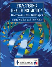 Practising health promotion : dilemmas and challenges /