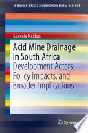 Acid mine drainage in South Africa : development actors, policy impacts, and broader implications /
