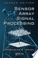 Sensor array signal processing /