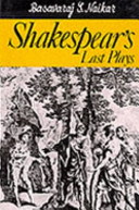 Shakespeare's last plays : a study of epic affirmation /