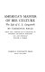 America's master of bee culture : the life of L. L. Langstroth /