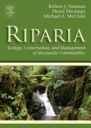 Riparia : ecology, conservation, and management of streamside communities /