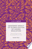 Gendered impact of globalization of higher education : promoting human development in India /