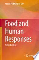 Food and Human Responses  : A Holistic View /