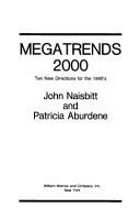 Megatrends 2000 : ten new directions for the 1990's /