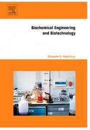 Biochemical engineering and biotechnology /