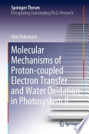 Molecular Mechanisms of Proton-coupled Electron Transfer and Water Oxidation in Photosystem II /