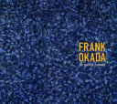 Frank Okada : the shape of elegance /