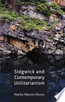 Sidgwick and Contemporary Utilitarianism /