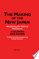 The making of the new Japan : reclaiming the political mainstream /