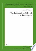 The pragmatics of modals in Shakespeare /