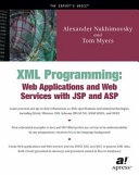 XML programming : Web applications and Web services with JSP and ASP /