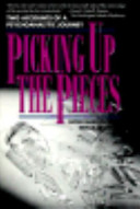 Picking up the pieces : two accounts of a psychoanalytic journey /