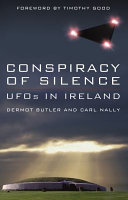 Conspiracy of silence : UFOs in Ireland /