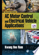 AC motor control and electrical vehicle applications /