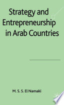 Strategy and Entrepreneurship in Arab Countries /