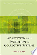 Adaptation and evolution in collective systems /