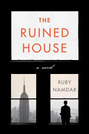 The ruined house : a novel /