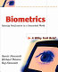 Biometrics : identity verification in a networked world /