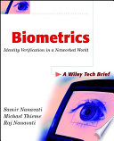 Biometrics : identity verification in a networked world /