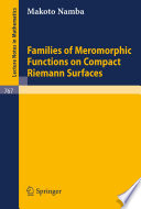 Families of meromorphic functions on compact Riemann surfaces /