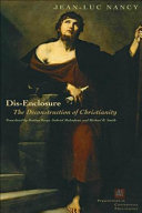 Dis-enclosure : the deconstruction of Christianity /