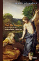 Noli me tangere : on the raising of the body /