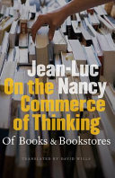 On the commerce of thinking : of books and bookstores /