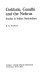 Gokhale, Gandhi and the Nehrus : studies in Indian nationalism /