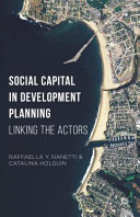 Social capital in development planning : linking the actors /