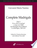 Il terzo libro de madrigali a cinque voci (1586) ; and, Madrigals first published in anthologies, 1588-1610 /