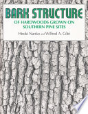 Bark structure of hardwoods grown on southern pine sites /