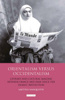 Orientalism versus Occidentalism : literary and cultural imaging between France and Iran since the Islamic Revolution /