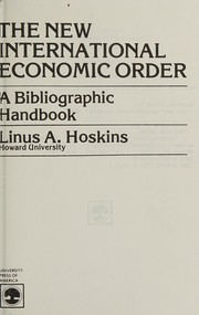 The new international economic order : a bibliographic handbook /