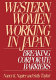 Western women working in Japan : breaking corporate barriers /