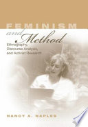 Feminism and method : ethnography, discourse analysis, and activist research /