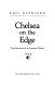 Chelsea on the edge : the adventures of an American theater /