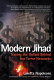 Modern jihad : tracing the dollars behind the terror networks /